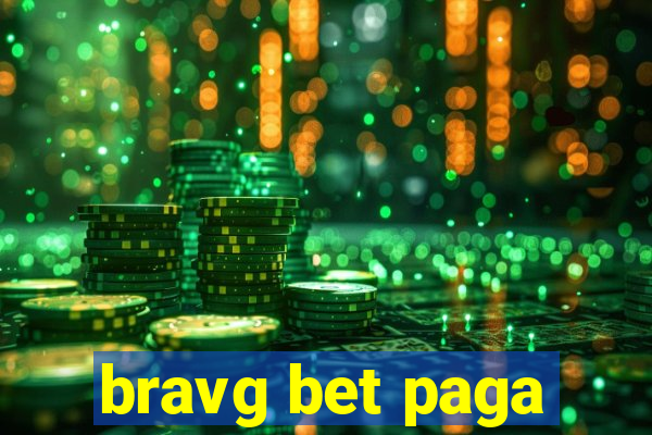 bravg bet paga