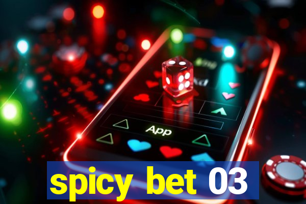 spicy bet 03