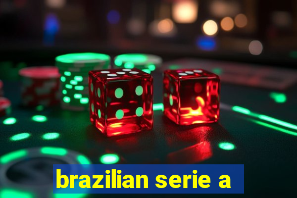 brazilian serie a