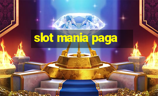 slot mania paga