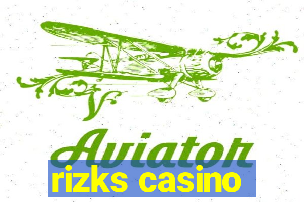 rizks casino