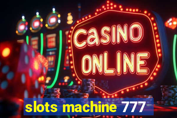 slots machine 777