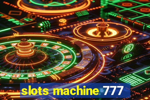 slots machine 777