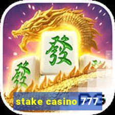 stake casino 777