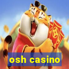 osh casino