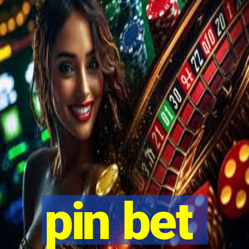 pin bet