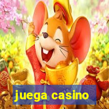 juega casino