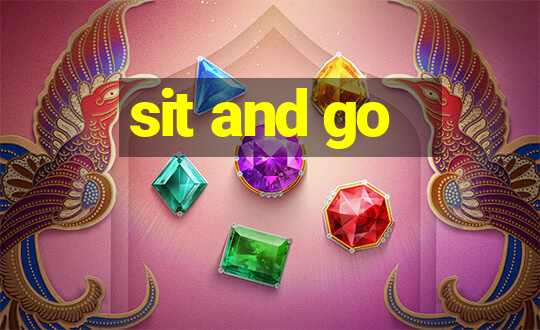 sit and go