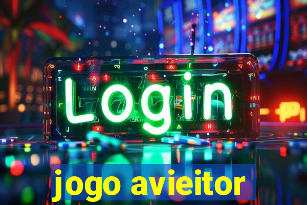 jogo avieitor