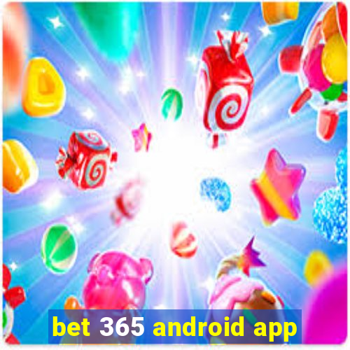 bet 365 android app