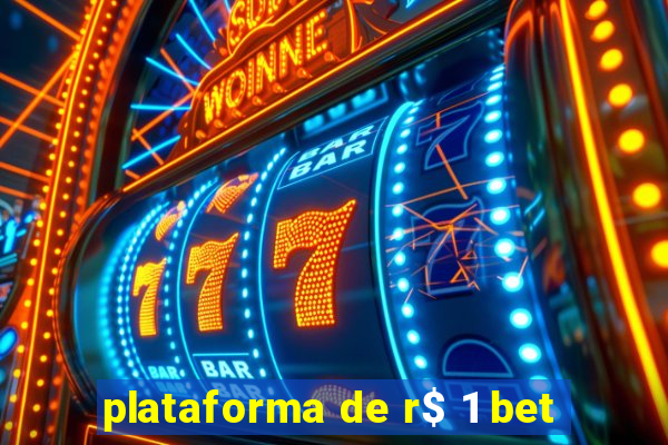 plataforma de r$ 1 bet