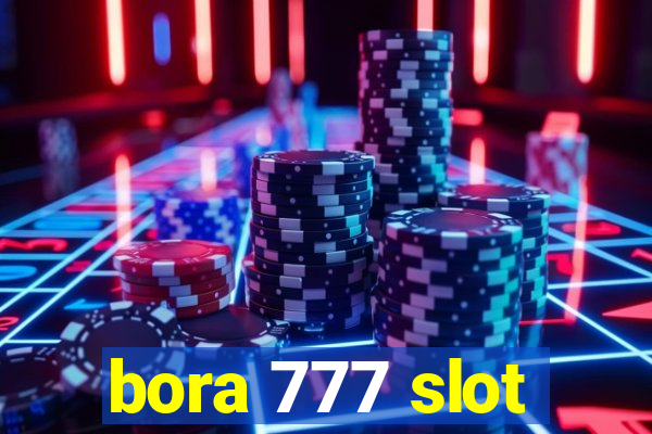 bora 777 slot