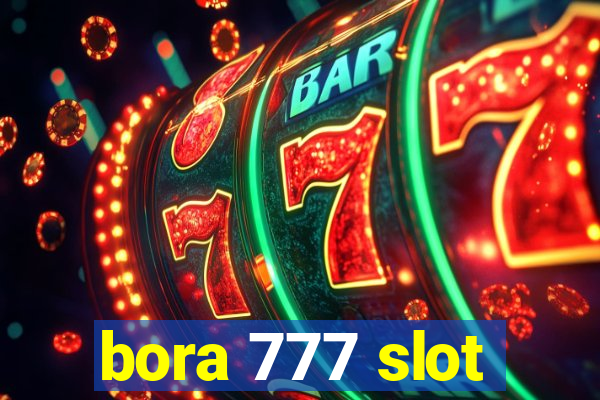 bora 777 slot