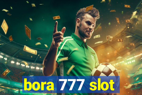 bora 777 slot