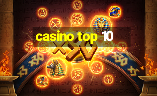 casino top 10