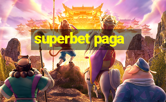 superbet paga