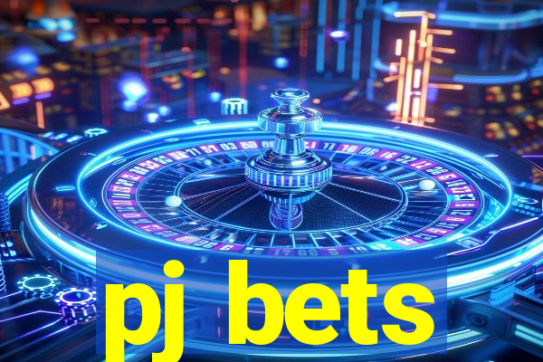 pj bets