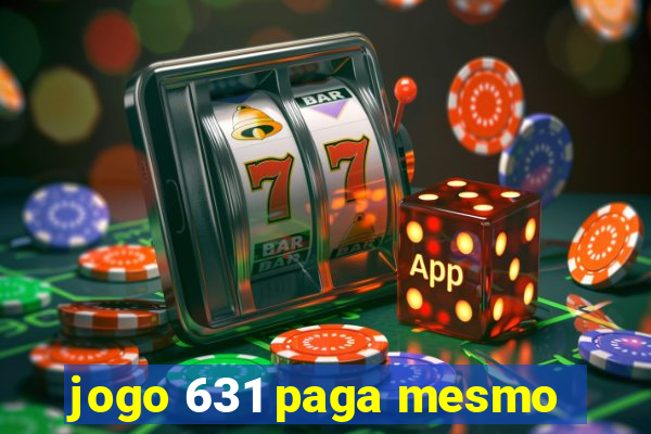 jogo 631 paga mesmo