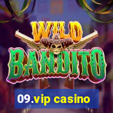 09.vip casino