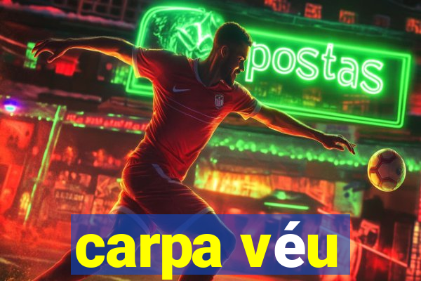 carpa véu