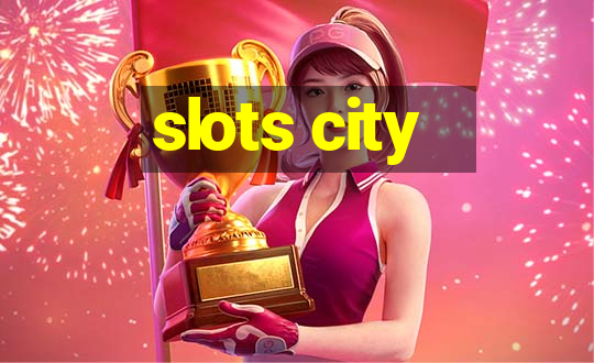 slots city