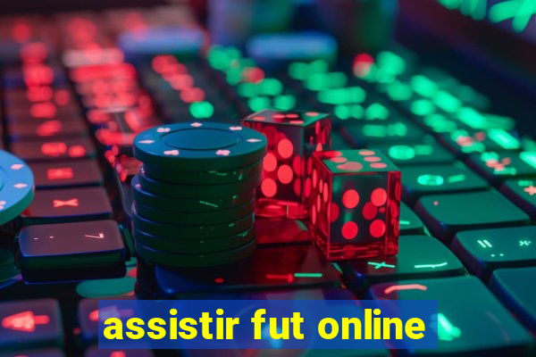 assistir fut online