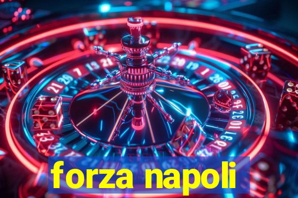 forza napoli