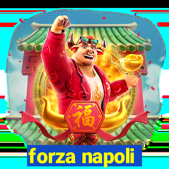 forza napoli