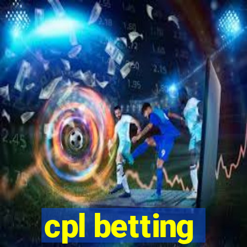 cpl betting