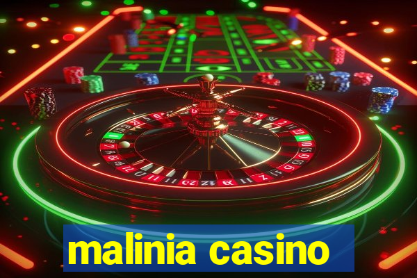 malinia casino