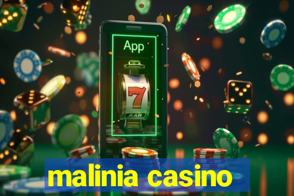 malinia casino