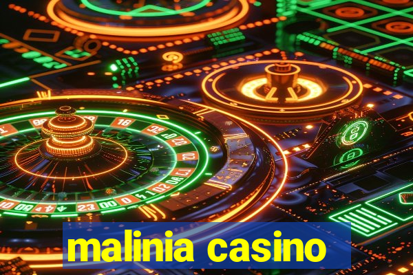 malinia casino