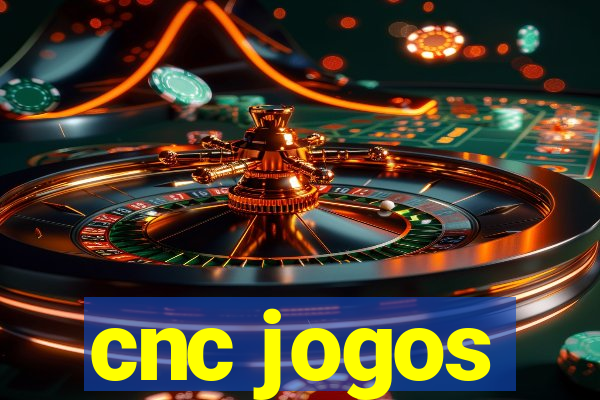 cnc jogos