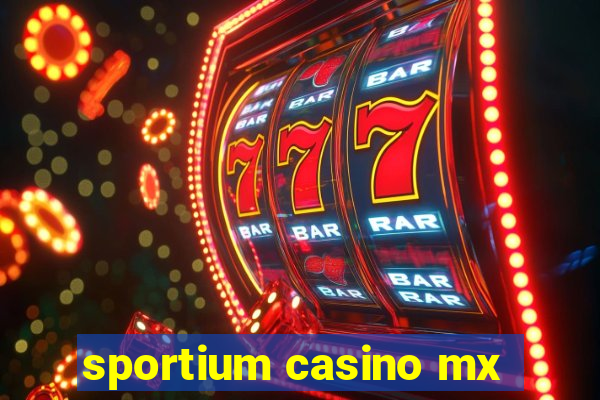 sportium casino mx