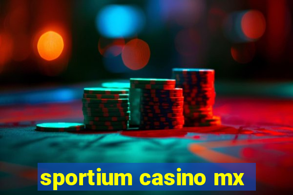 sportium casino mx