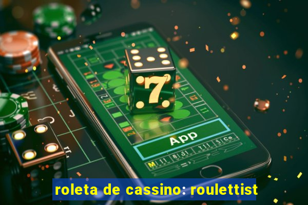 roleta de cassino: roulettist