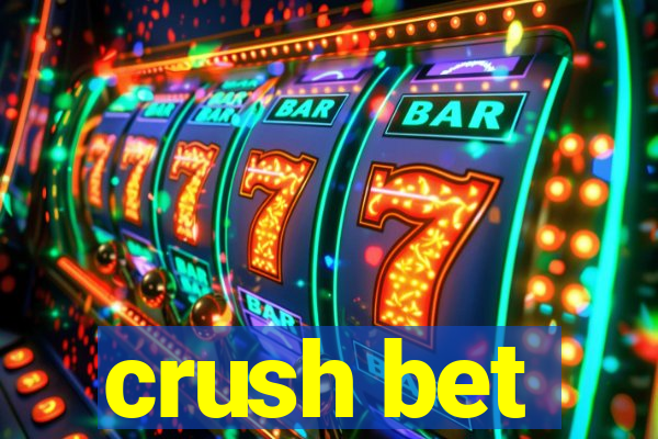 crush bet