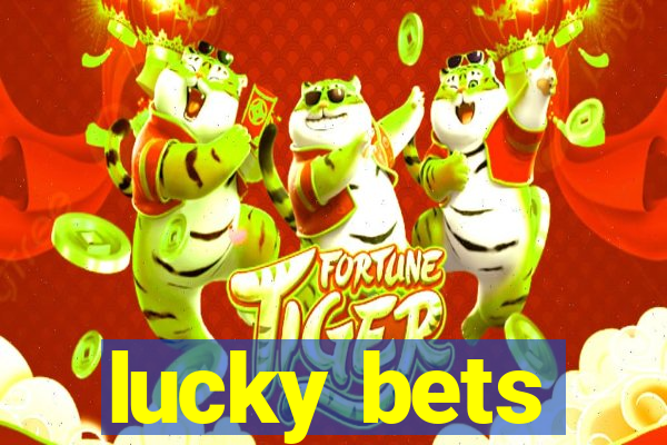 lucky bets