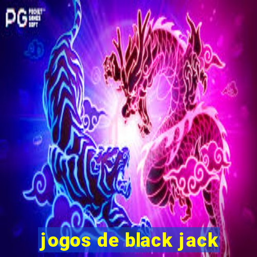 jogos de black jack