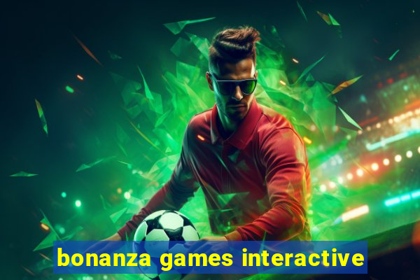 bonanza games interactive