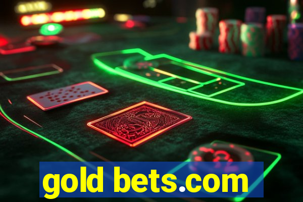 gold bets.com