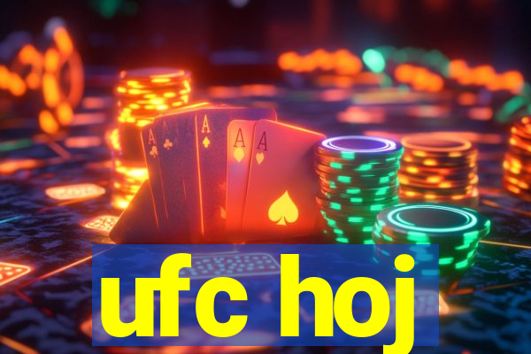 ufc hoj