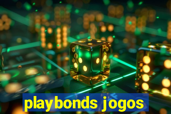 playbonds jogos