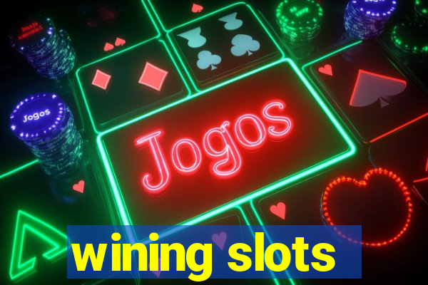 wining slots