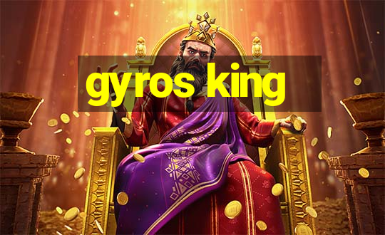 gyros king