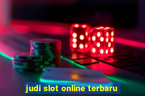 judi slot online terbaru