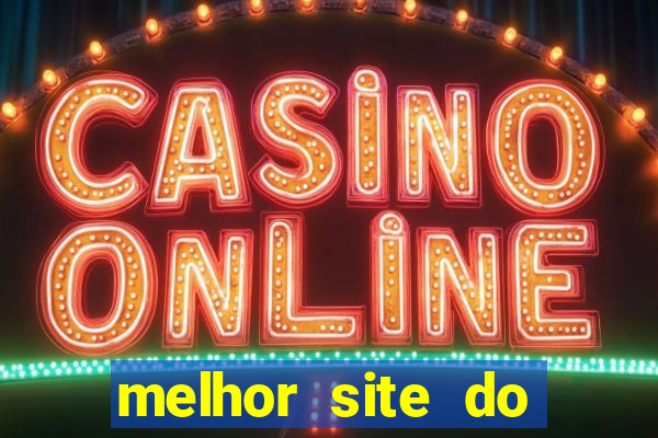 melhor site do fortune tiger