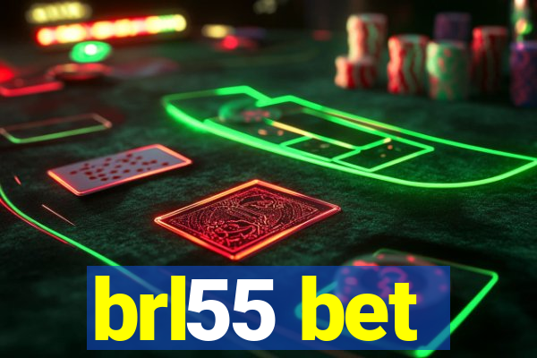 brl55 bet