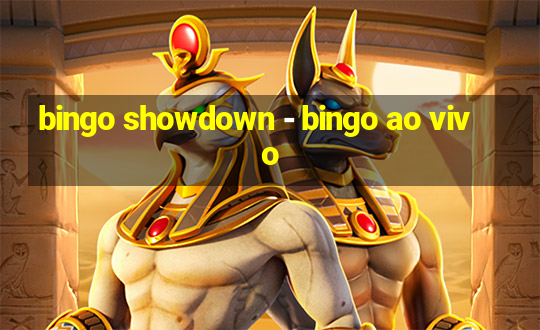 bingo showdown - bingo ao vivo