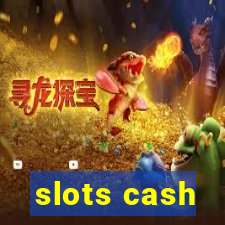 slots cash